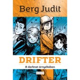 Drifter - A darknet &aacute;rny&eacute;k&aacute;ban - Berg Judit
