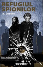Refugiul spionilor &ndash; Tess Gerritsen
