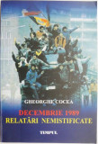 Decembrie 1989. Relatari nemistificate &ndash; Gheorghe Cocea