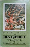 RENASTEREA. UMANISMUL SI DIALOGUL ARTELOR-ZOE DUMITRESCU-BUSULENGA