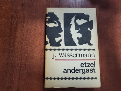 Etzel Andergast de J.Wassermann foto