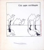 CELE SAPTE MU&#039;ALLAQATE. POEZIE ARABA PREISLAMICA-TRADUCERE, CUVANT INAINTE SI NOTE DE GRETE TARTLER-271980