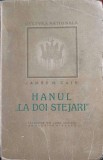 Hanul la Doi Stejari - James M. Cain - Roman, Cultura Nationala 1946, Editie Veche, Paperback
