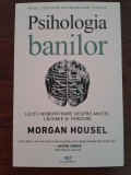 Morgan Housel Psihologia banilor