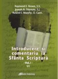 Introducere si comentariu la Sfanta Scriptura. Volumul 1/Raymond E. Brown, Joseph A. Fitzmyer, Roland E. Murphy, Galaxia Gutenberg
