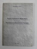 DESPRE PROFESORUL MIHAI DUC SI DESPRE DISCIPLINA SI LABORATORUL DE VIROLOGIE de EUGENIA DUCA , 2003