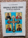 Nicodim Mandita - Minunile sfintei cruci in vietile sfintilor din secolul al III-lea