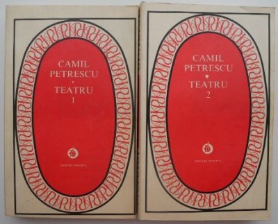 Teatru (2 volume) &amp;ndash; Camil Petrescu foto