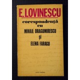 E. Lovinescu - Corespondență cu Mihail Dragomirescu și Elena Farago