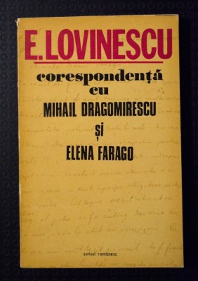 E. Lovinescu - Corespondență cu Mihail Dragomirescu și Elena Farago foto