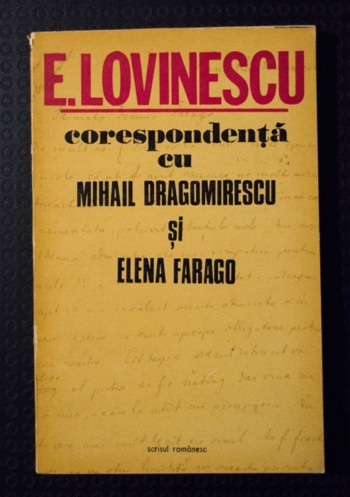 E. Lovinescu - Corespondență cu Mihail Dragomirescu și Elena Farago