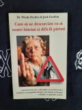 Windy Dryden - Cum sa ne descurcam cu ai nostri batrani si dificili parinti