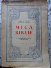 MICA BIBLIE LA INDEMANA TUTUROR CRESTINILOR EDITIA II - NICODIM PATRIARHUL ROMAN foto