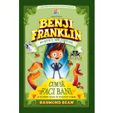 Benji Franklin. Puștiul miliardar (vol.1)