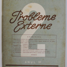 PROBLEME EXTERNE , REVISTA , NR. 2 , ANUL IV , FEBRUARIE , 1951