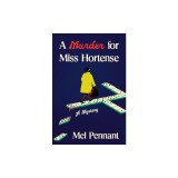 A Murder for Miss Hortense: A Mystery
