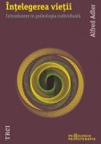 Cumpara ieftin &Icirc;nţelegerea vieţii - Alfred Adler, Trei