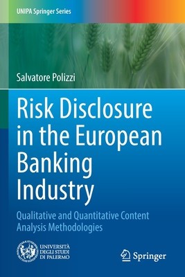 Risk Disclosure in the European Banking Industry: Qualitative and Quantitative Content Analysis Methodologies foto