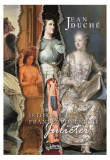 Istoria Franței povestită Julietei - Paperback brosat - Jean Duche - Libris Editorial, 2019