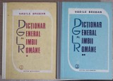 DICTIONAR GENERAL AL LIMBII ROMANE VOL.1-2-VASILE BREBAN