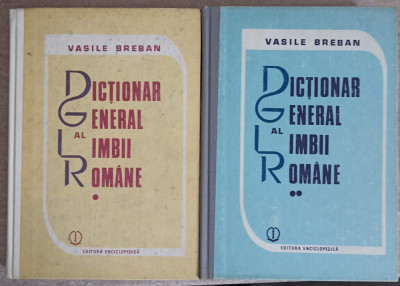 DICTIONAR GENERAL AL LIMBII ROMANE VOL.1-2-VASILE BREBAN foto