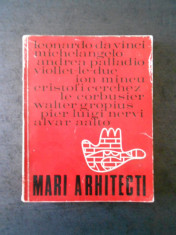 MARI ARHITECTI. LEONARDO DA VINCI, MICHELANGELO, ANDREA PALLADIO ... (1971) foto