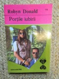 PORTILE IUBIRII-ROBYN DONALD