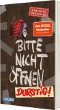 Bitte nicht &ouml;ffnen 3: Durstig!