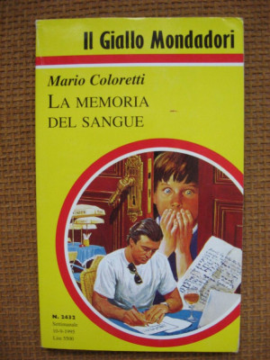 Mario Coloretti - La memoria del sangue (in limba italiana) foto