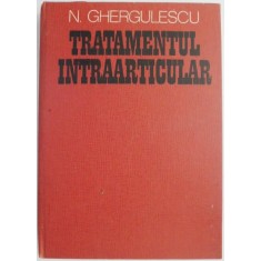 Tratamentul intraarticular &ndash; N. Gherghulescu