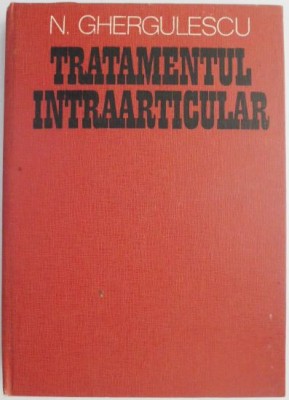 Tratamentul intraarticular &amp;ndash; N. Gherghulescu foto