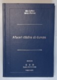 AFACERI CLADITE SA DUREZE de JIM COLLINS si JERRY I. PORRAS , 2006