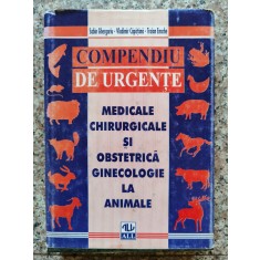 Compendiu De Urgente Medicale Si Chirurgicale Si Obstetrica G - Sabin Ghergariu V. Capatana T. Enache , B811