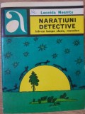 Naratiuni Detective Tempo Clasic Monoton - Leonida Neamtu, 1978, Albatros, Aventură, Carte Politista, Rom&acirc;nă