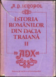 HST C6288 Istoria rom&acirc;nilor din Dacia traiană 1986 Xenopol, volumul II