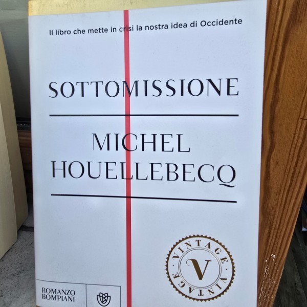 Sottomissione - Michel Houellebecq