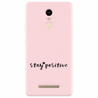 Husa silicon pentru Xiaomi Remdi Note 3, Stay Positive foto