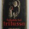 FABULELE LUI TRILUSSA de MIHNEA VANTU , 1935