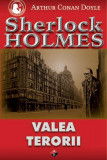Valea terorii - Paperback brosat - Sir Arthur Conan Doyle - Aldo Press