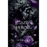 A j&eacute;gsz&iacute;vű herceg - Fekete sz&iacute;v 3. - (K&uuml;l&ouml;nleges kiad&aacute;s) - Lexie King