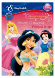 Smart Princesses/ Prin&Aring;&pound;ese iste&Aring;&pound;e - Paperback brosat - Litera