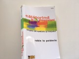 Cumpara ieftin ROBIN LE POIDEVIN, CALATORIND IN 4 DIMENSIUNI. ENIGME ALE SPATIULUI SI TIMPULUI