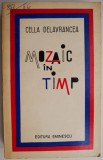 Mozaic in timp &ndash; Cella Delavrancea