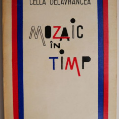 Mozaic in timp – Cella Delavrancea (putin uzata)