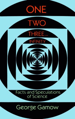 One Two Three . . . Infinity: Facts and Speculations of Science foto