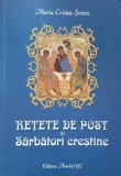 Carte Retete de Post si Sarbatori Crestine Maria Cristea Soimu - Carte de Bucate