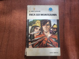 Fiica lui Montezuma de H.Rider Haggard