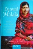 Malala Yousafzai - Eu sunt Malala. Tanara care a luptat pentru educatie si a, Grupul Editorial Art