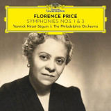 Florence Price: Symphonies Nos. 1 &amp; 3 | Yannick Nezet-Seguin, The Philadelphia Orchestra, Clasica, Deutsche Grammophon