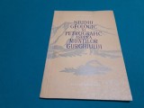 STUDIU GEOLOGIC ȘI PETROGRAFIC ASUPRA MUNȚILOR GURGHIULUI /I. GRIGORE /1957 *55